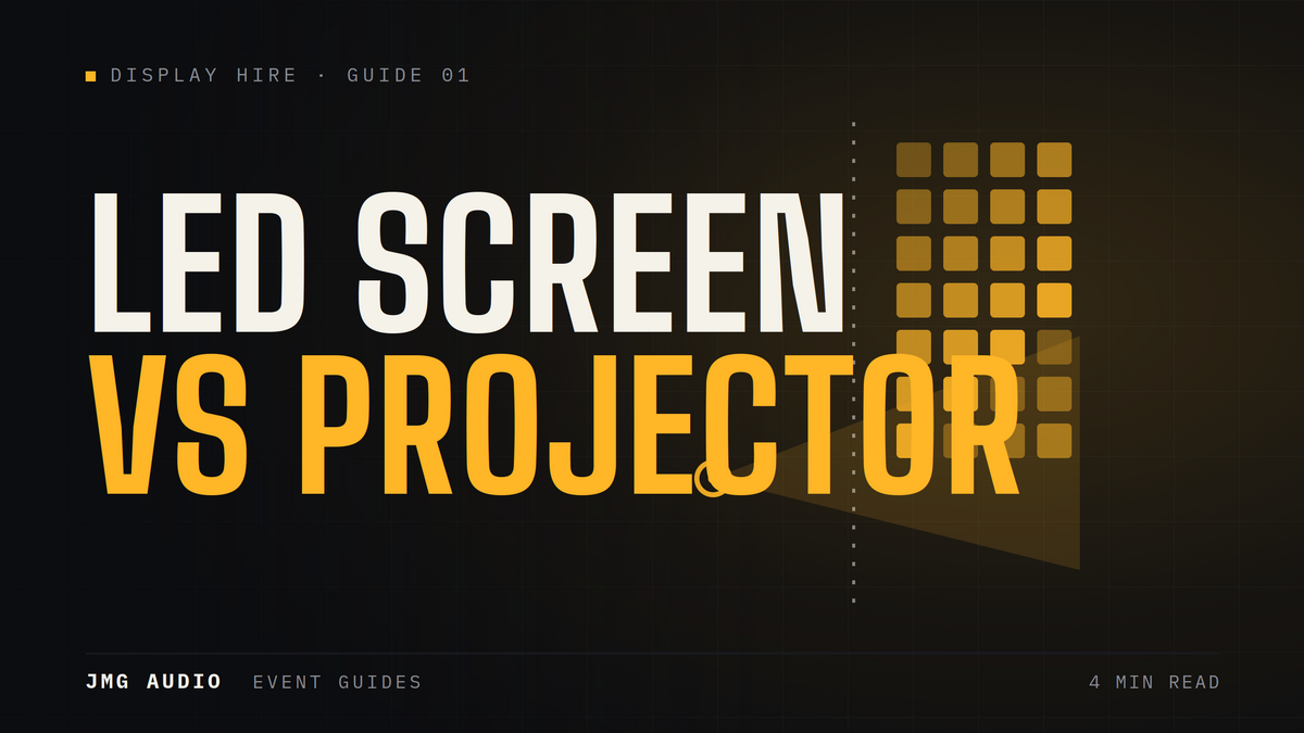 LED Screen vs Projector: Which Should You Hire?