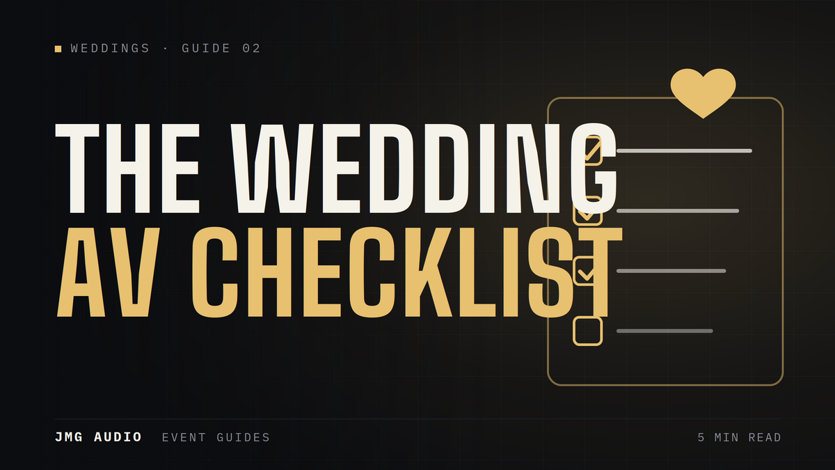 The Complete Wedding Sound & AV Checklist